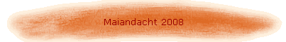 Maiandacht 2008